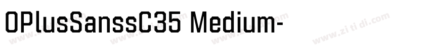 OPlusSanssC35 Medium字体转换 OPlusSanssC35 Medium字体转换